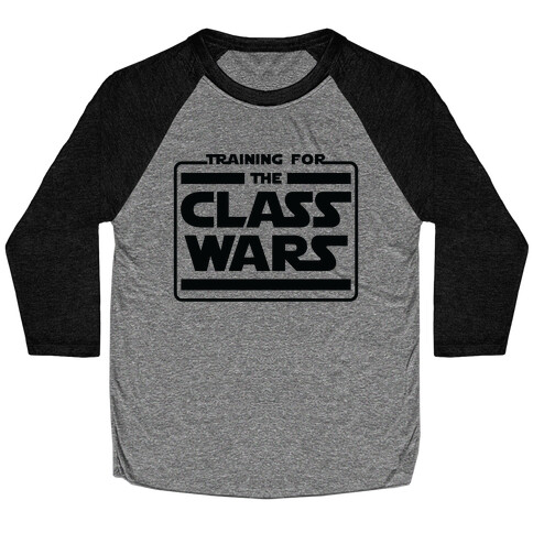 Training for the Class Wars Parody Baseball Tee