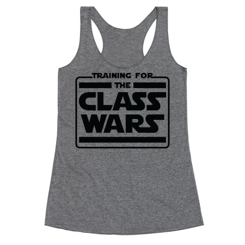 Training for the Class Wars Parody Racerback Tank Top