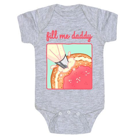 Fill Me Daddy (Donut) Baby One-Piece