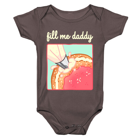 Fill Me Daddy (Donut) Baby One-Piece