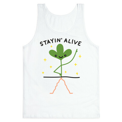 Stayin' Alive Plant Tank Top