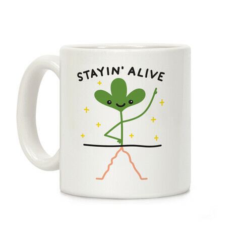 Stayin' Alive Plant Coffee Mug