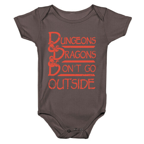 Dungeons & Dragons & Don't Go outside Baby One-Piece