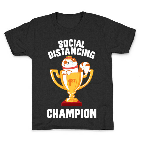 Social Distancing Champion Kids T-Shirt