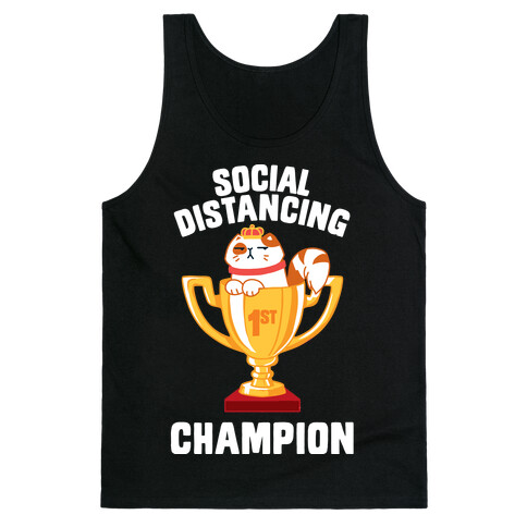 Social Distancing Champion Tank Top