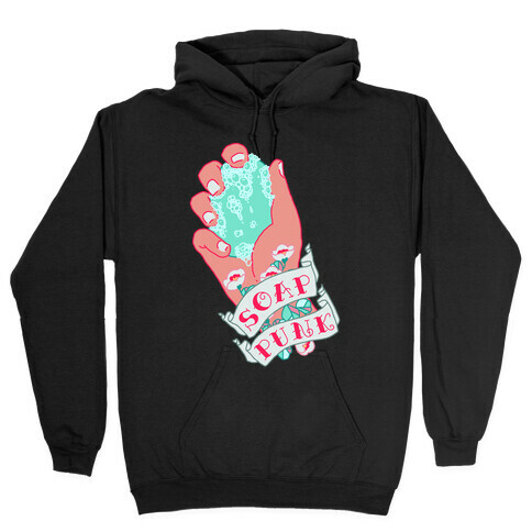 Soap Punk Hooded Sweatshirt