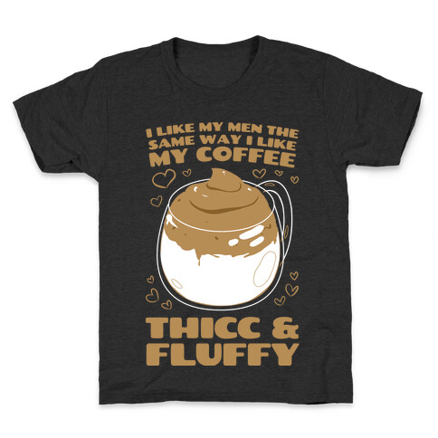 I Like My Coffee The Same Way I Like My Men Kids T-Shirt