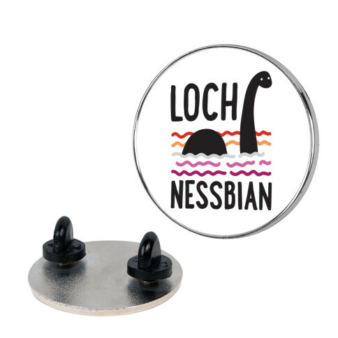 Loch Nessbian Lesbian Pin