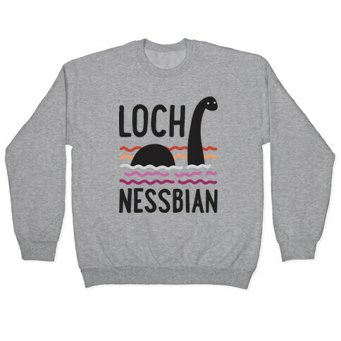 Loch Nessbian Lesbian Pullover