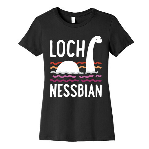 Loch Nessbian Lesbian Womens T-Shirt