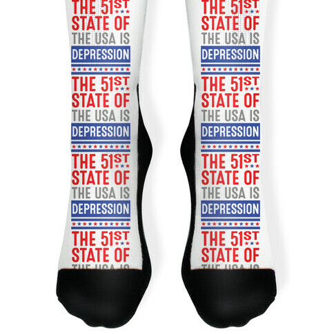 The 51st State Of The USA Is DEPRESSION Sock