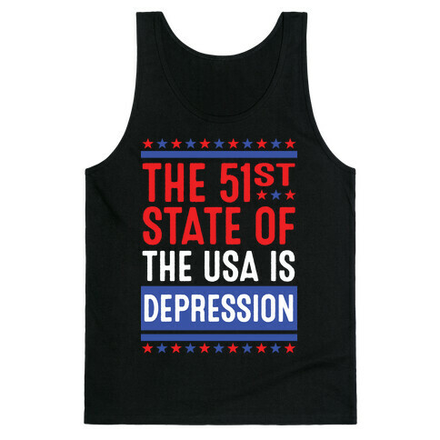 The 51st State Of The USA Is DEPRESSION Tank Top
