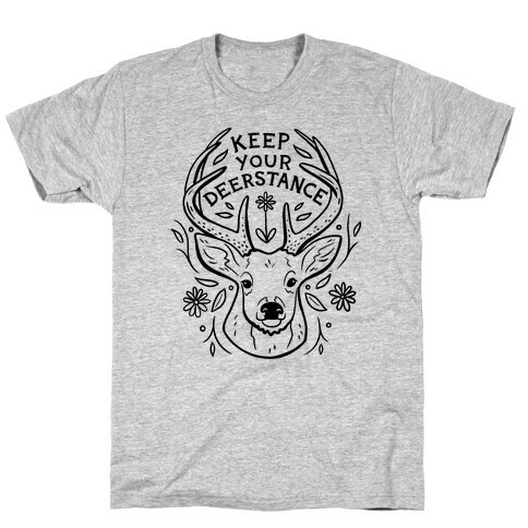 Keep Your Deerstance T-Shirt