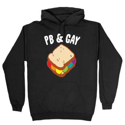 PB & GAY Hooded Sweatshirt