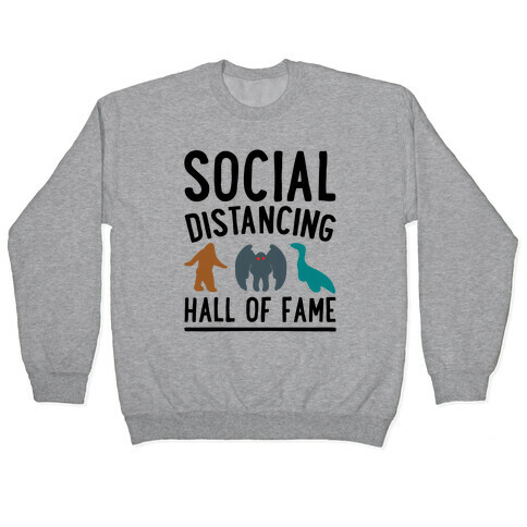 Social Distancing Hall of Fame Pullover