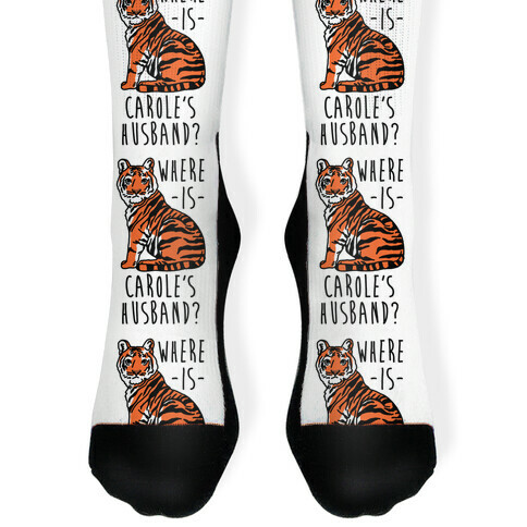  Where is Carole's Husband Tiger Sock