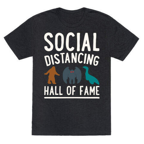 Social Distancing Hall of Fame T-Shirt