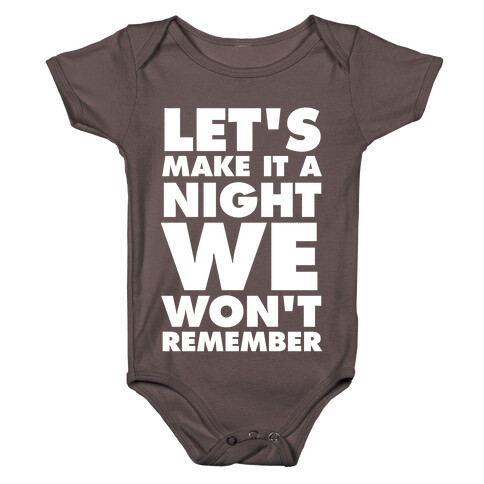 Let's Make It A Night We Won't Remember (White Ink) Baby One-Piece