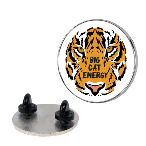 Big Cat Energy Tiger Pin