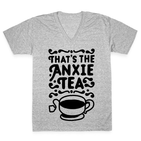 That's The AnxieTEA V-Neck Tee Shirt