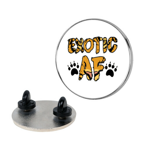 Exotic AF Pin