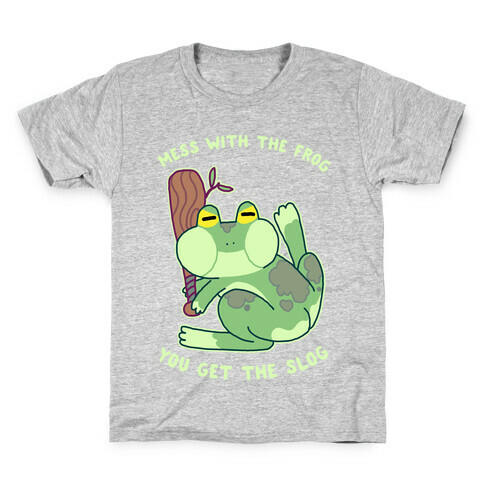 Mess With the Frog, You Get The Slog Kids T-Shirt