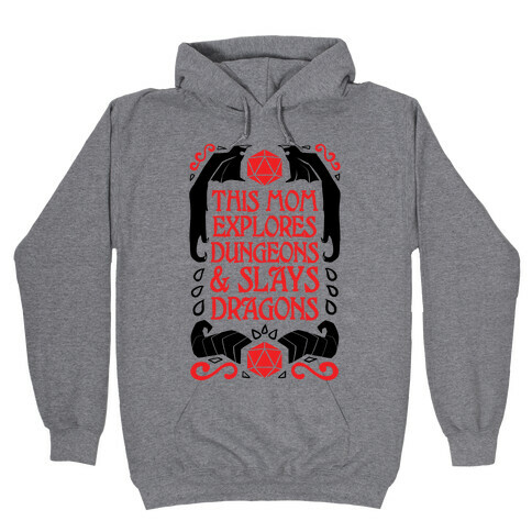 This Mom Explores Dungeons And Slays Dragons Hooded Sweatshirt