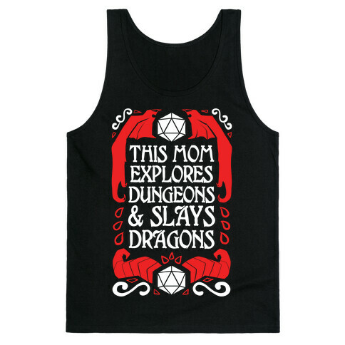 This Mom Explores Dungeons And Slays Dragons Tank Top