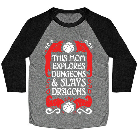 This Mom Explores Dungeons And Slays Dragons Baseball Tee