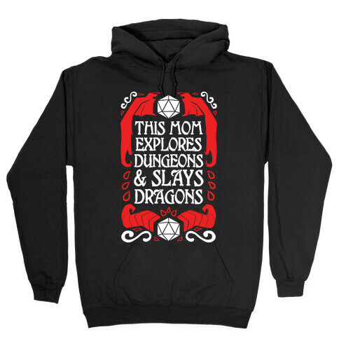 This Mom Explores Dungeons And Slays Dragons Hooded Sweatshirt