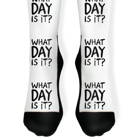 What Day Is It  Sock