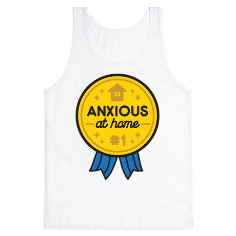 Anxious At Home Award Tank Top