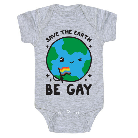 Save The Earth, Be Gay Baby One-Piece