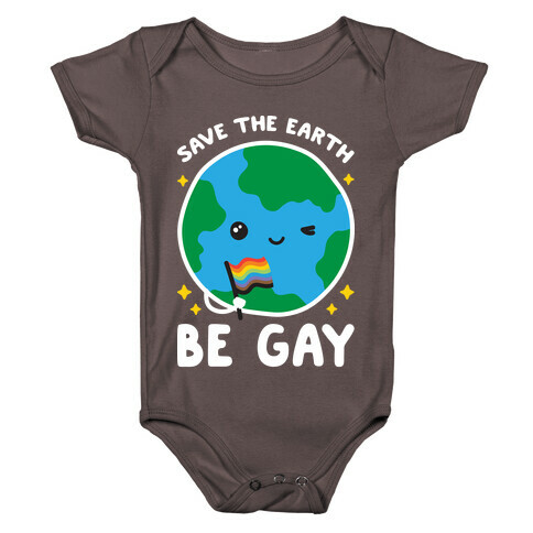 Save The Earth, Be Gay Baby One-Piece