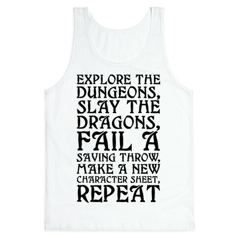 Explore The Dungeons, Slay The Dragons Tank Top