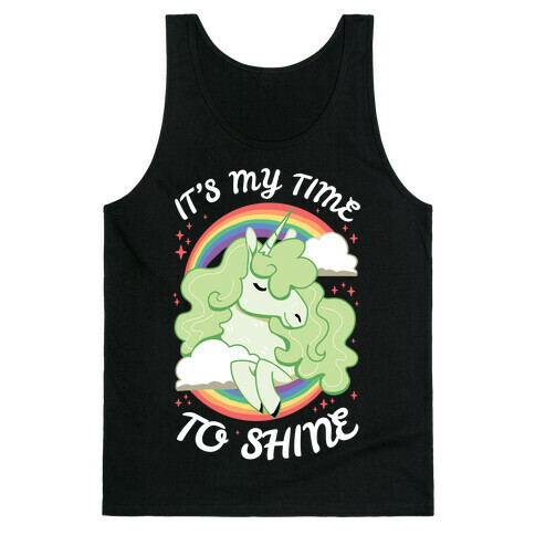 It's My Time To Shine  Tank Top