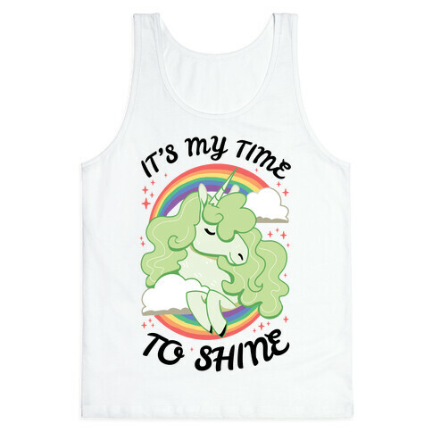 It's My Time To Shine  Tank Top