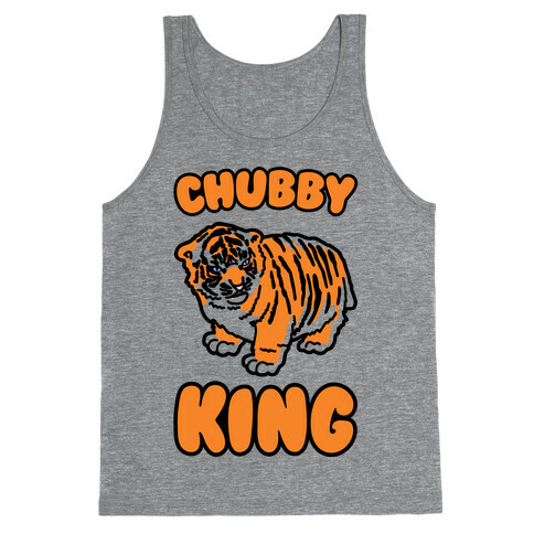 Chubby King Tiger Parody Tank Top