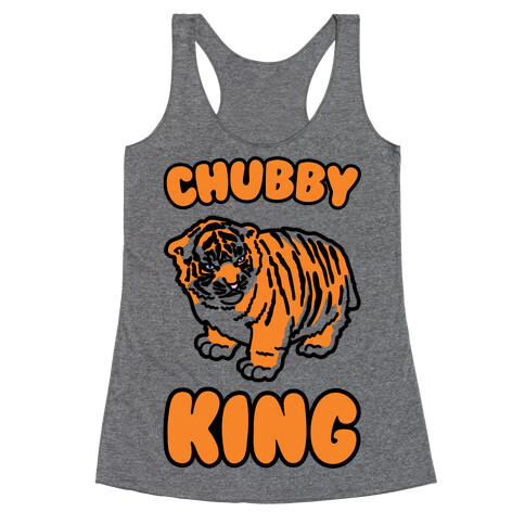 Chubby King Tiger Parody Racerback Tank Top