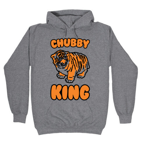 Chubby King Tiger Parody Hooded Sweatshirt