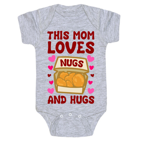 This Mom Loves Nugs and Hugs White Print Baby One-Piece