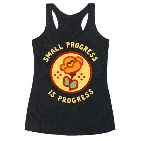 Small Progress is Progress Racerback Tank Top