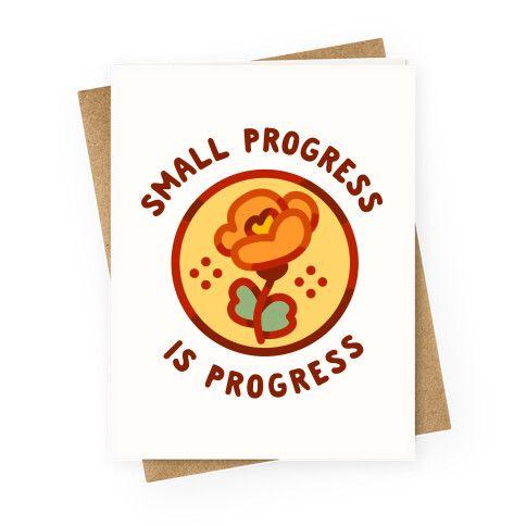 Small Progress is Progress Greeting Card
