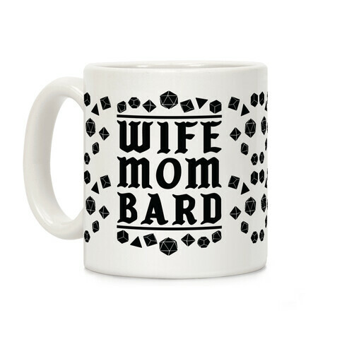 Wife Mom Bard Coffee Mug