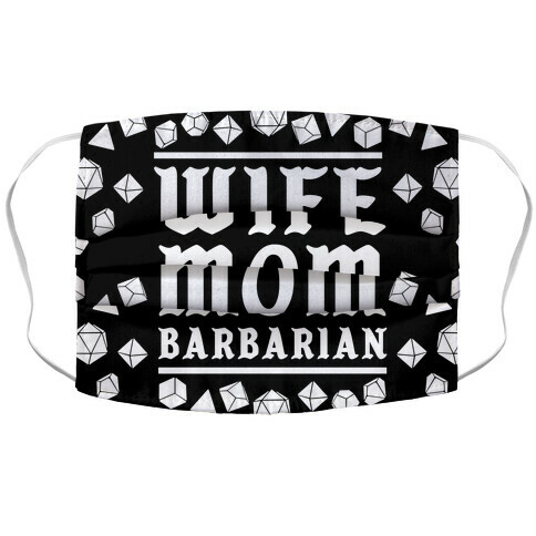 Wife Mom Barbarian Accordion Face Mask