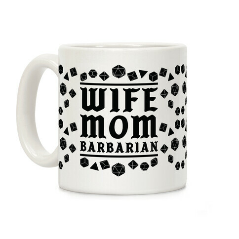 Wife Mom Barbarian Coffee Mug