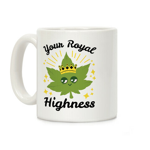 Your Royal Highness Coffee Mug