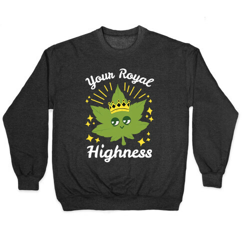 Your Royal Highness Pullover