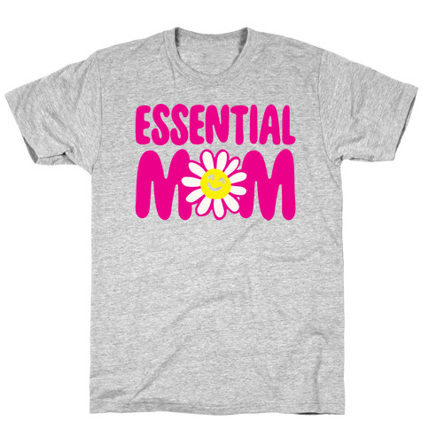 Essential Mom T-Shirt