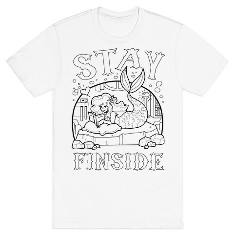 Stay Finside  T-Shirt